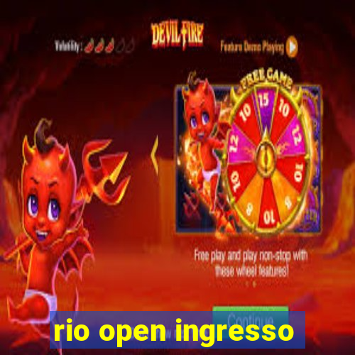 rio open ingresso